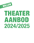 Theateraanbod 2024/2025